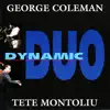 Tete Montoliu & George Coleman - Dynamic Duo